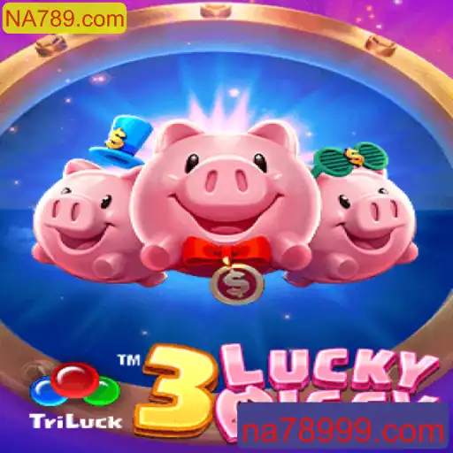 Descubra as Aventuras de 3LUCKYPIGGY no Fascinante Mundo de NA789.com