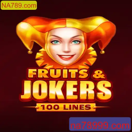 Descubra o Universo de FruitsAndJokers100 no NA789.com