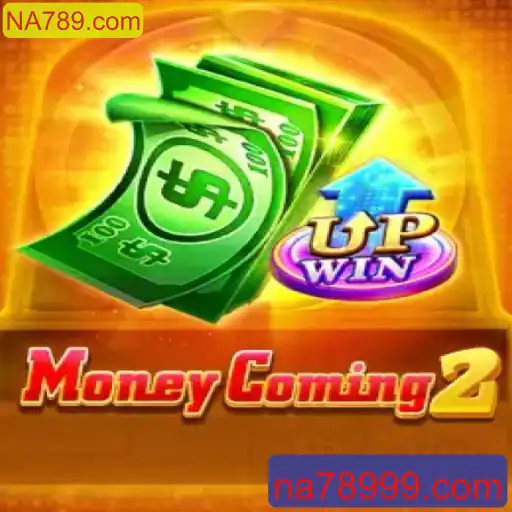 MoneyComing2: Descubra a Emoção com NA789.com